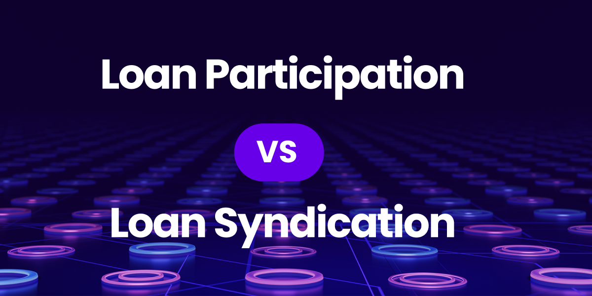 Loan Syndication Vs Loan Participation